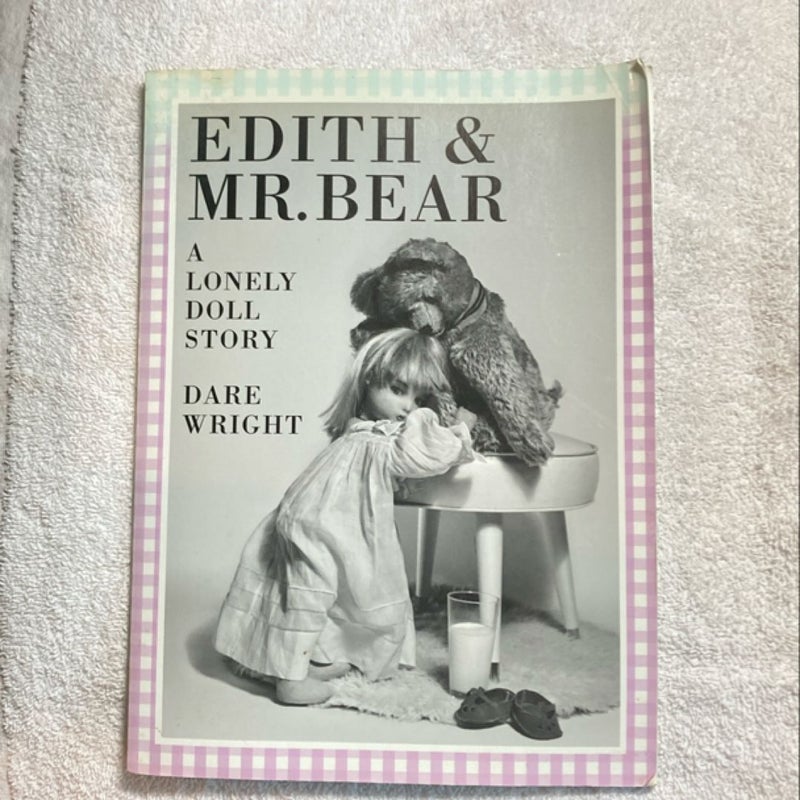 Edith and Mr. Bear