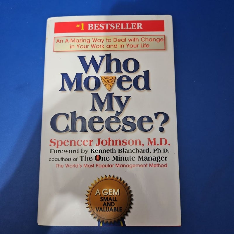 Who Moved My Cheese?