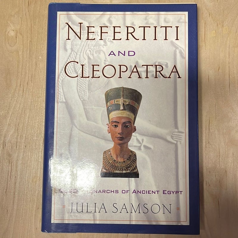 Nefertiti and Cleopatra