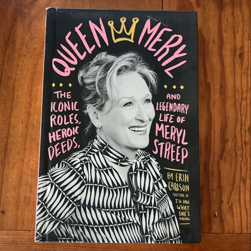 Queen Meryl
