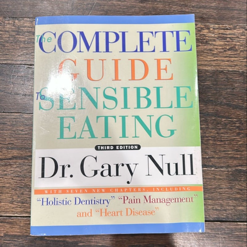 The Complete Guide to Sensible Eating