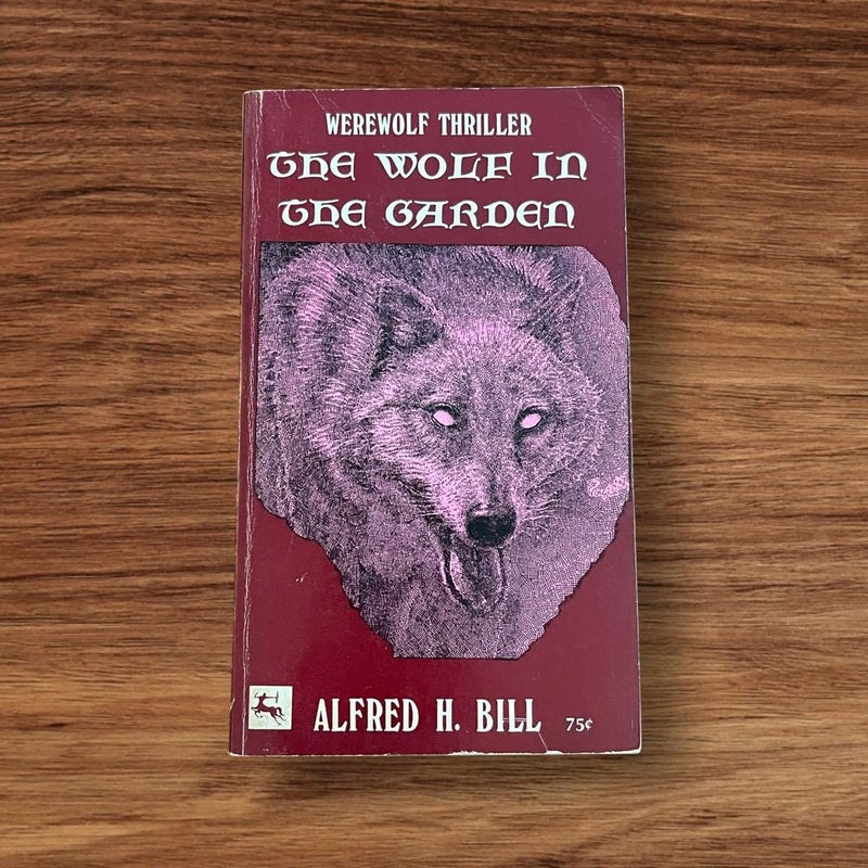 The Wolf in the Garden 1972 Vtg Paperback 