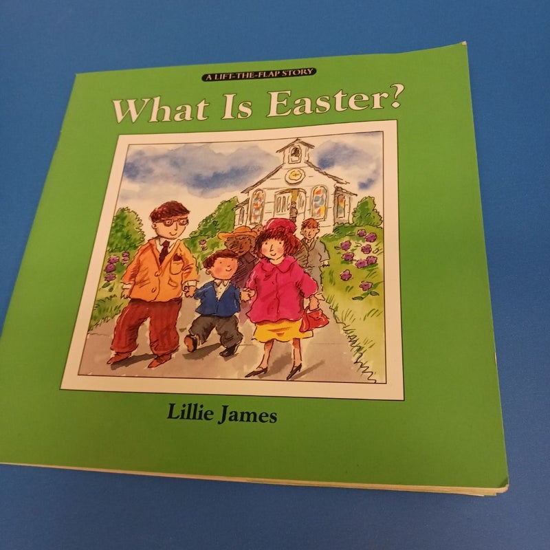 What Is Easter?