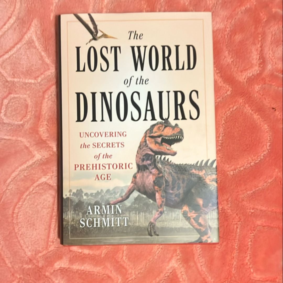 The Lost World of the Dinosaurs