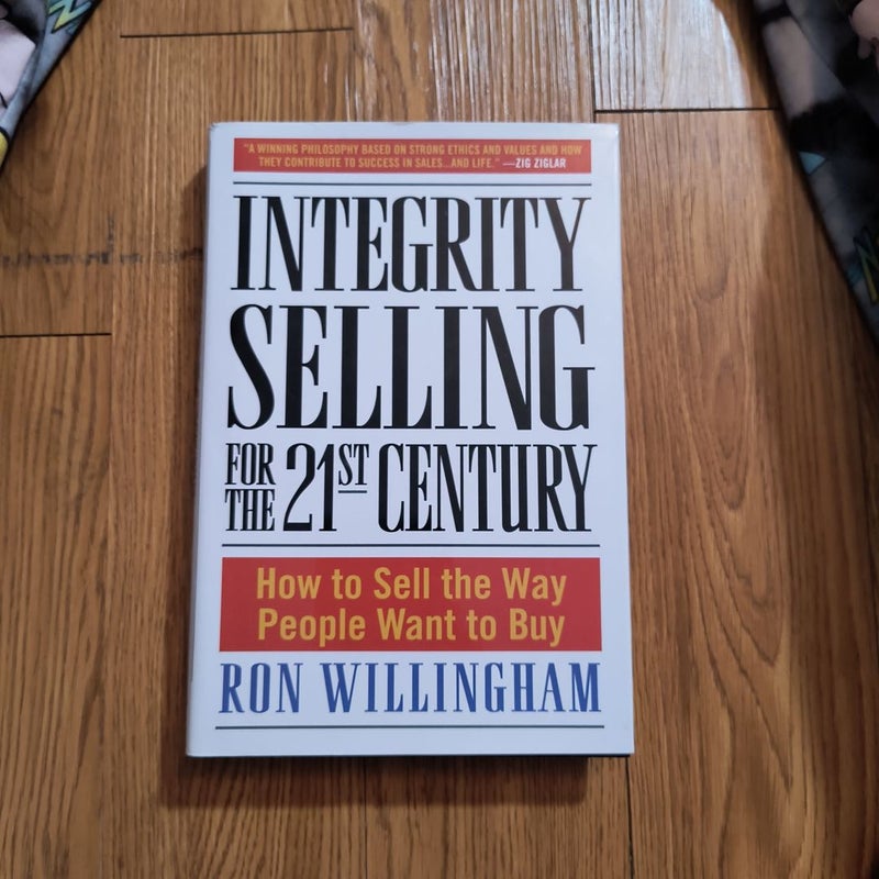 Integrity Selling for the 21st Century