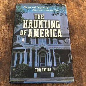 The Haunting of America