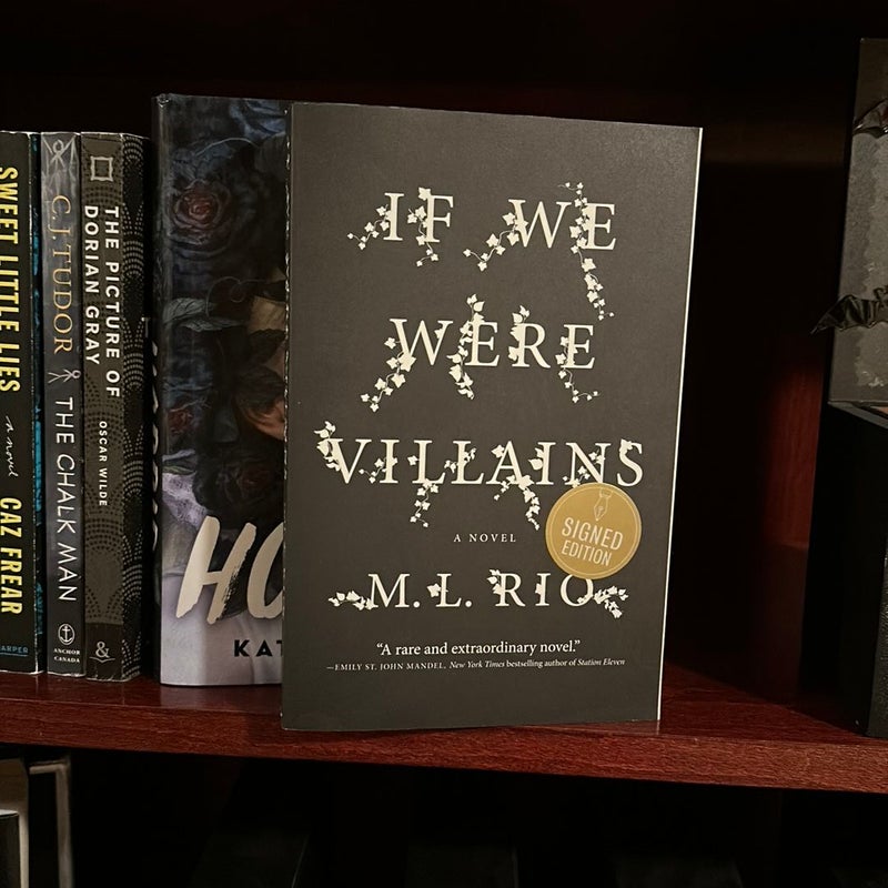If We Were Villains *SIGNED* by M. L. Rio, Paperback