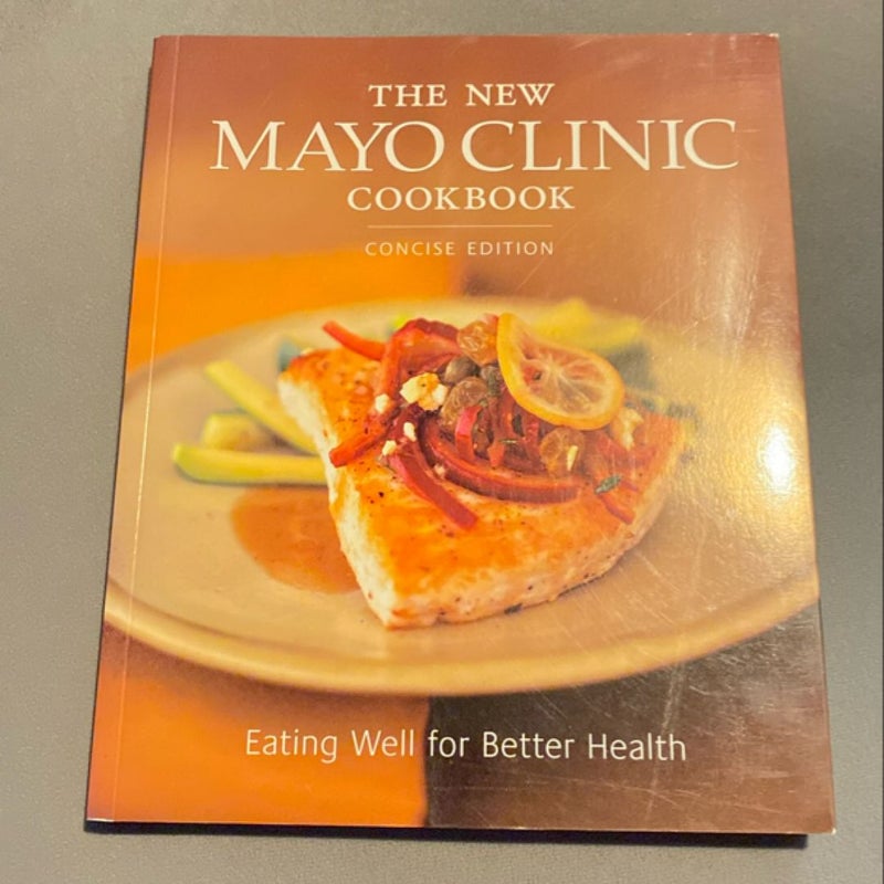 The New Mayo Clinic Cookbook