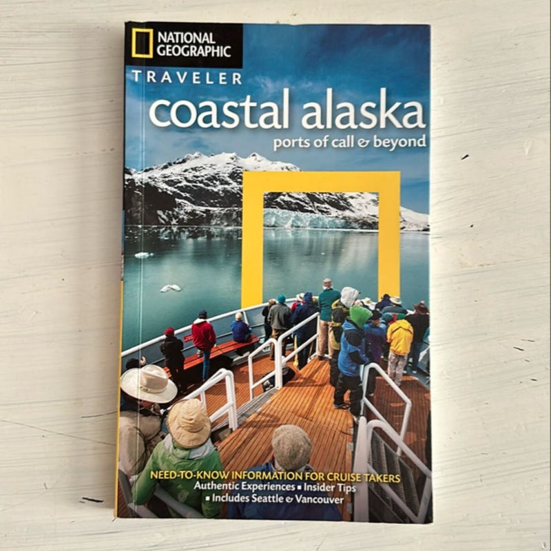 National Geographic Traveler: Coastal Alaska