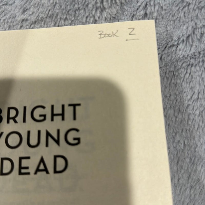 Bright Young Dead