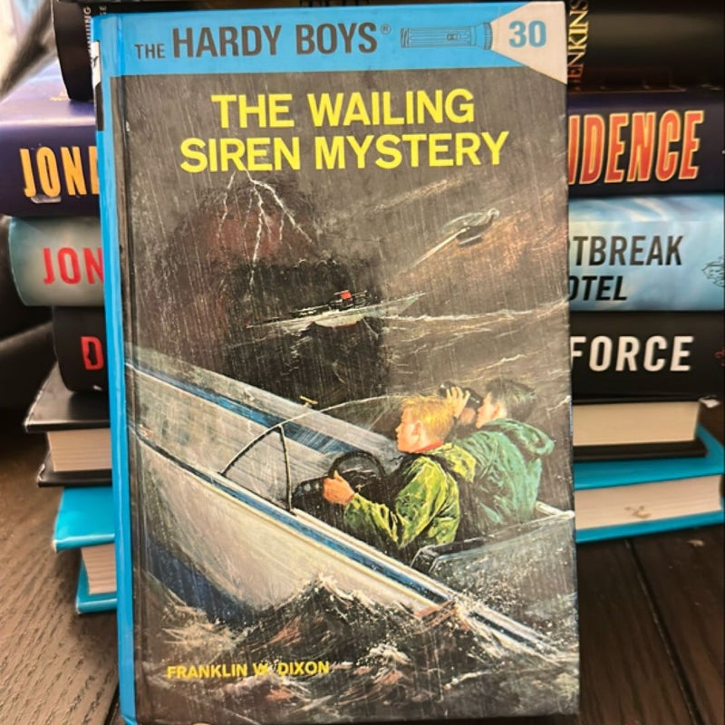 Hardy Boys 30: the Wailing Siren Mystery