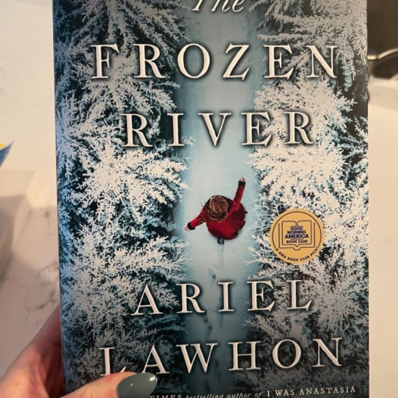 The Frozen River: a GMA Book Club Pick