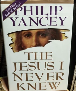 The Jesus I Never Knew