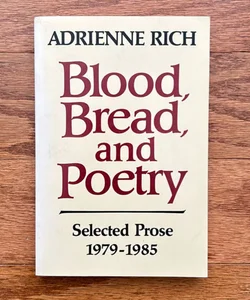 Blood, Bread, and Poetry