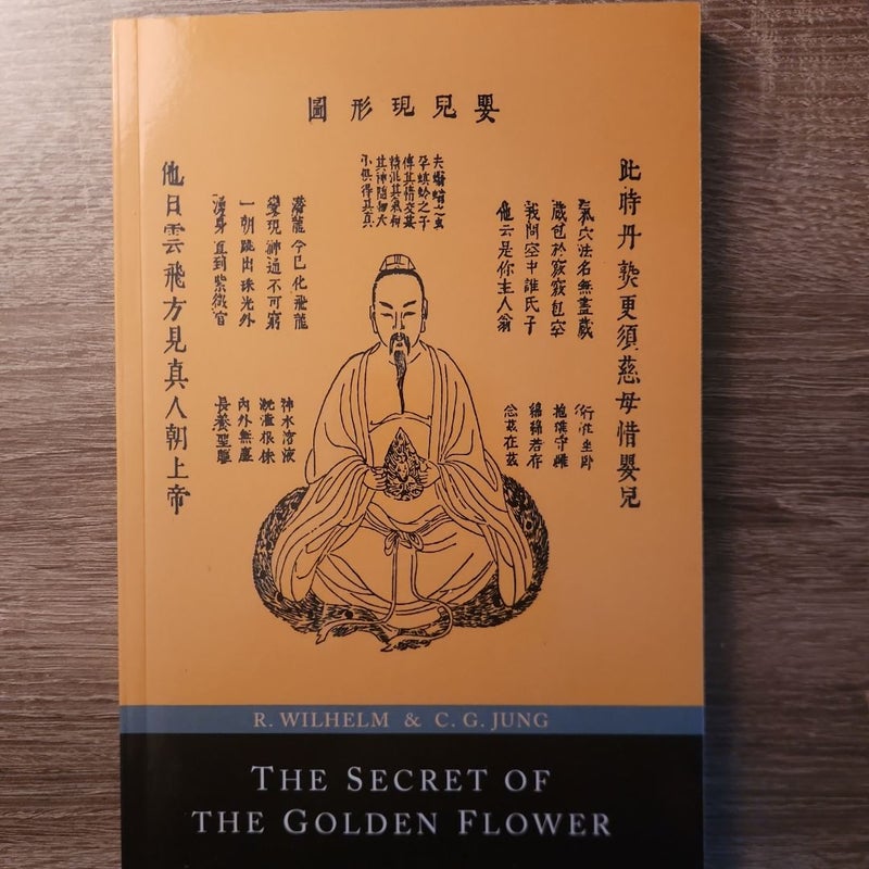 The Secret of the Golden Flower; a Chinese Book of Life
