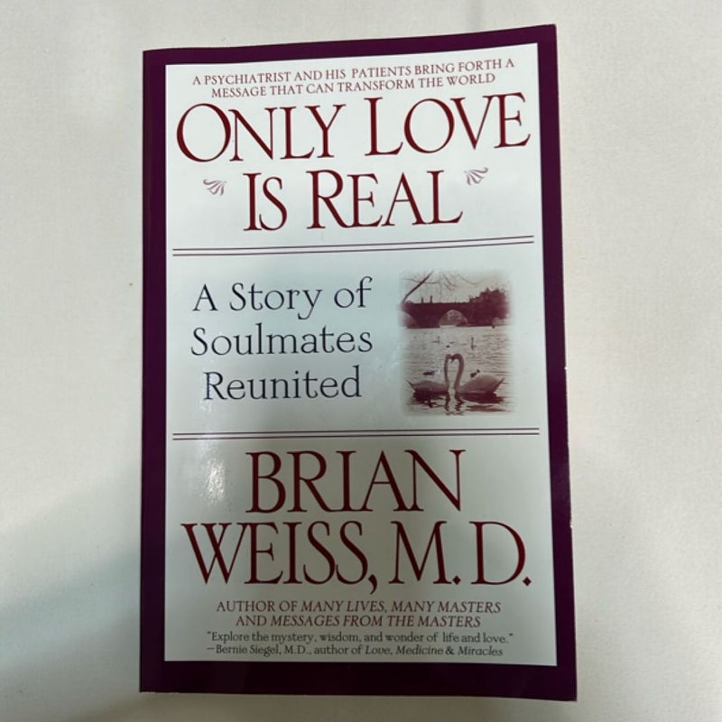 Only Love Is Real