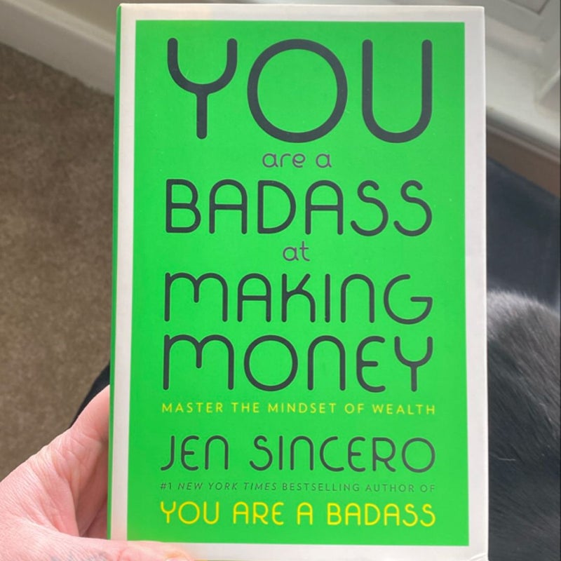 You Are a Badass at Making Money