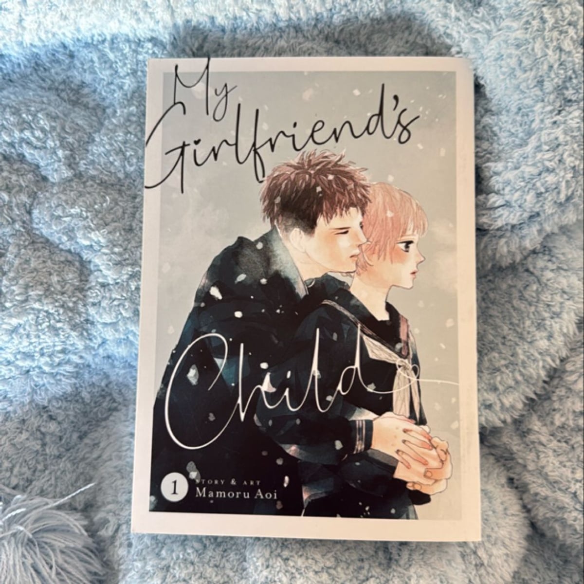 My Girlfriend's Child Vol. 1 by Mamoru Aoi