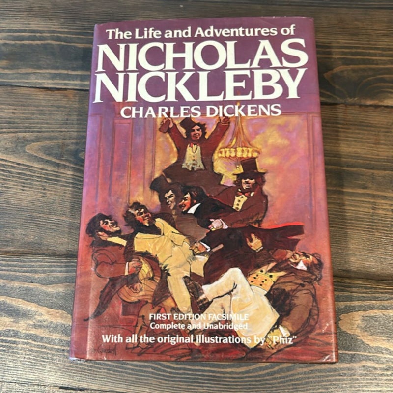 The Life and Adventures of Nicholas Nickleby