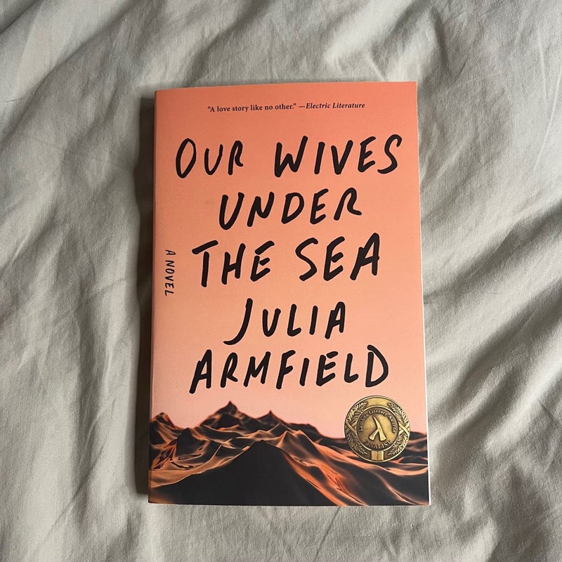Our Wives under the Sea