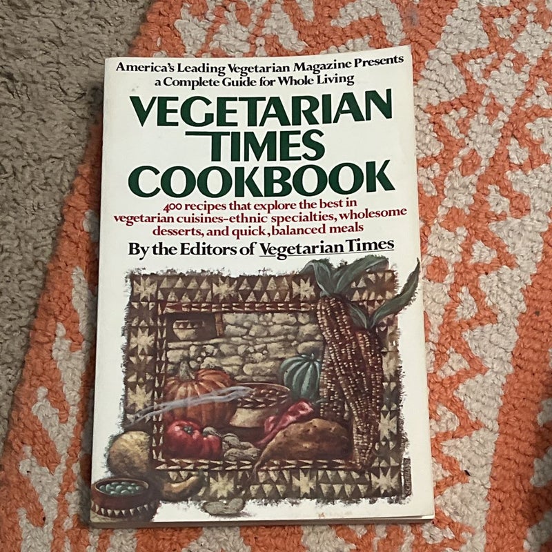 The Vegetarian Times Cookbook