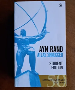 Atlas Shrugged 50th Anniversary Student Edition (1996)