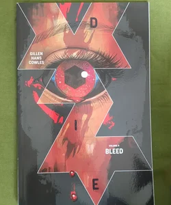 Die, Volume 4: Bleed