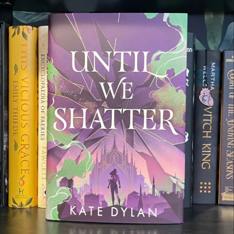 Until we Shatter 