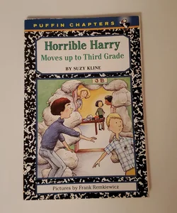 Horrible Harry Moves up to Third Grade