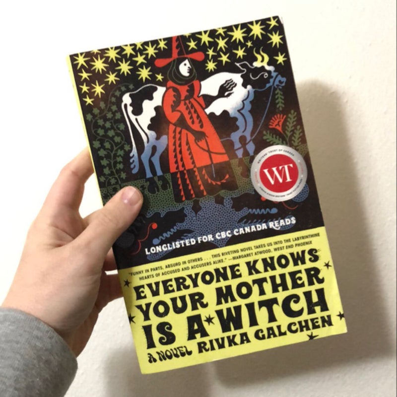 Everyone Knows Your Mother Is a Witch
