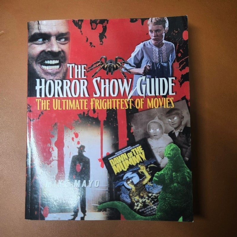 The Horror Show Guide