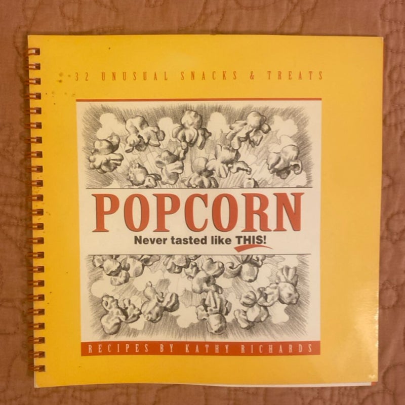 Popcorn Never Tasted Like This!