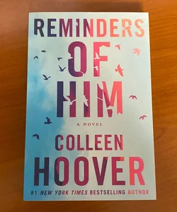 Reminders of Him (matte cover)