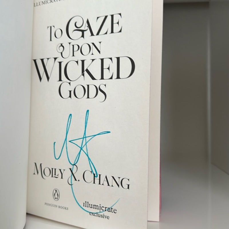 To Gaze Upon Wicked Gods-Illumicrate signed