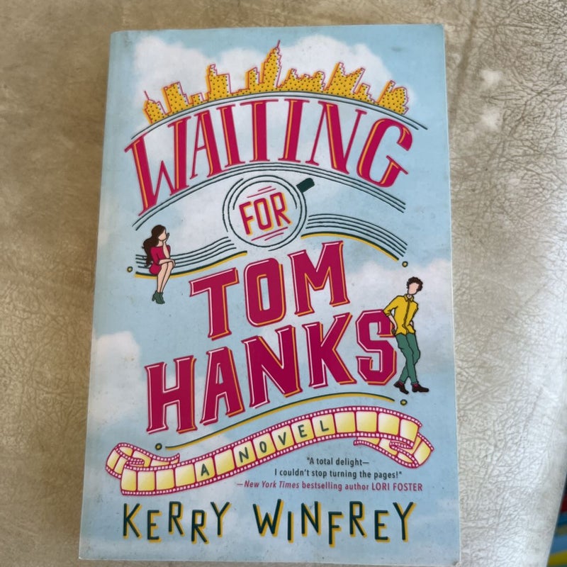 Waiting for Tom Hanks
