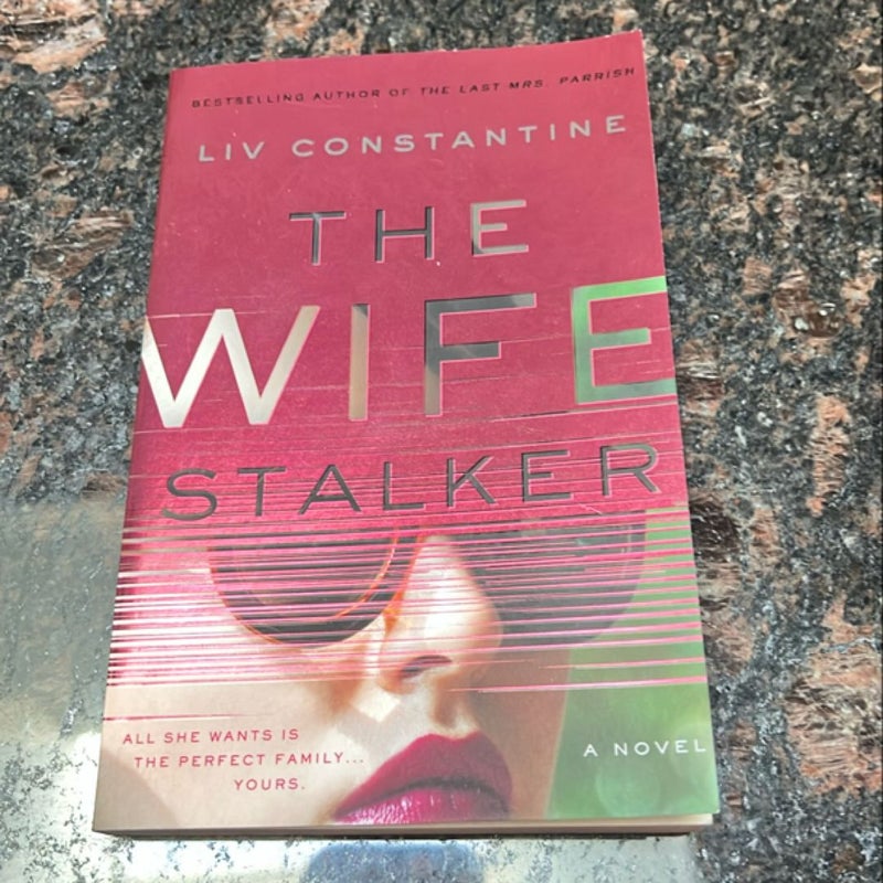 The Wife Stalker