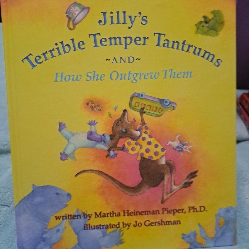 Jilly's Terrible Temper Tantrums