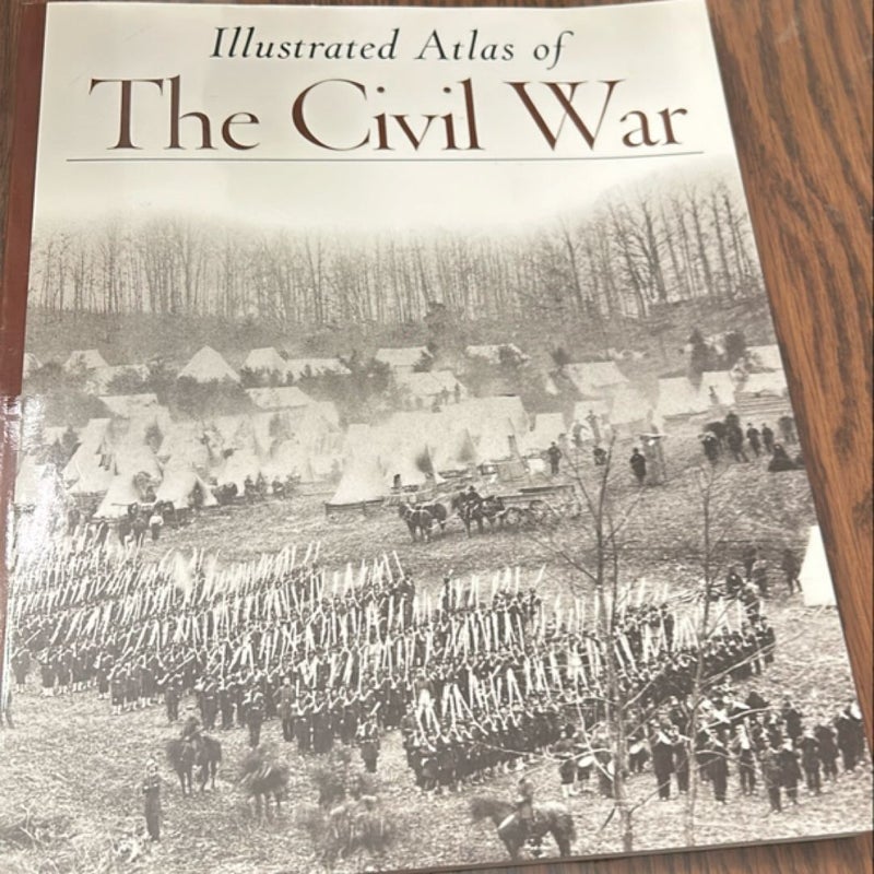 An Illustrated Atlas of the Civil War