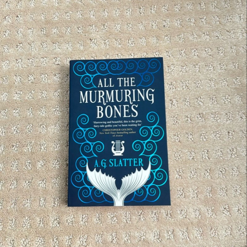 All the Murmuring Bones