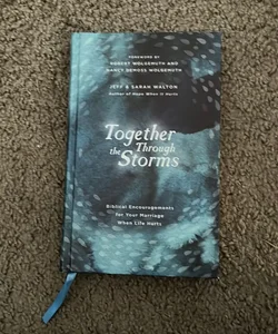 Together Through the Storms