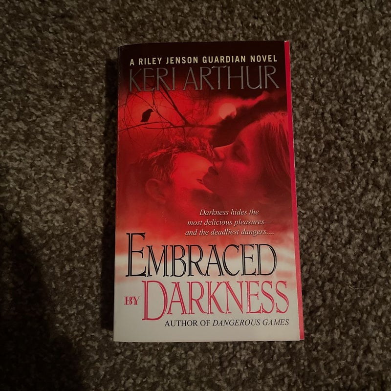 Embraced by Darkness