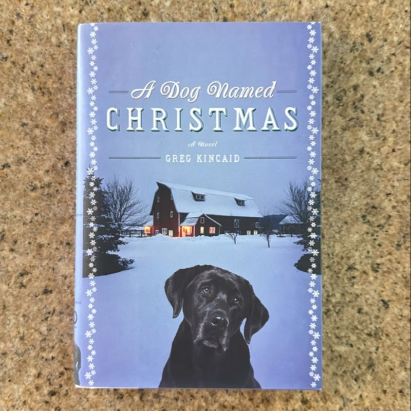 A Dog Named Christmas (Signed/First Ed)