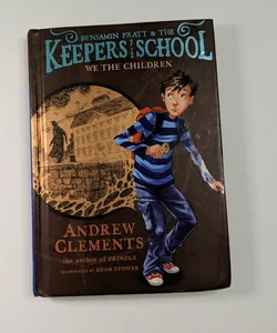 Benjamin Pratt & The Keepers of the School