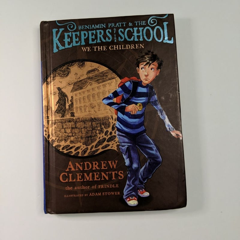 Benjamin Pratt & The Keepers of the School