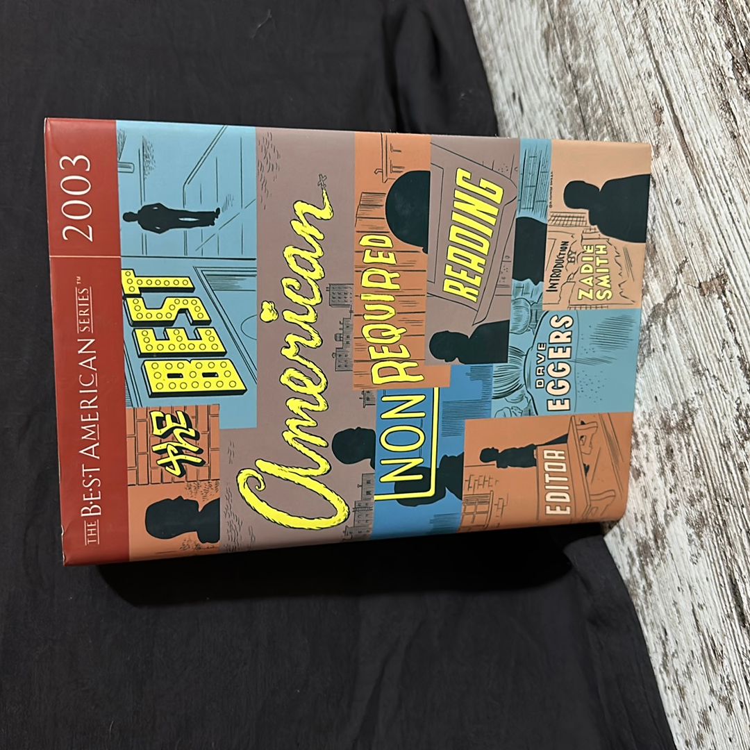 The Best American Nonrequired Reading 2003