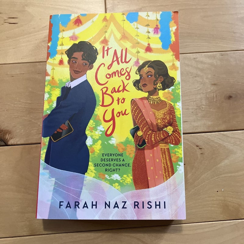 It All Comes Back to You by Farah Naz Rishi