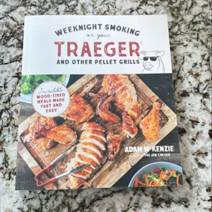 Weeknight Smoking on Your Traeger and Other Pellet Grills