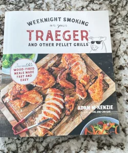 Weeknight Smoking on your Treager
