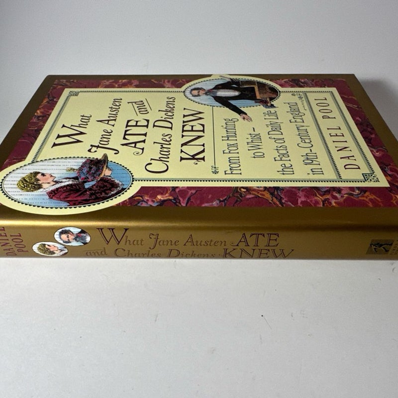 What Jane Austen Ate & Charles Dickens Knew By Daniel Pool HC First edition