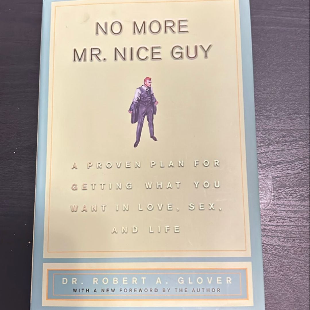 No More Mr Nice Guy